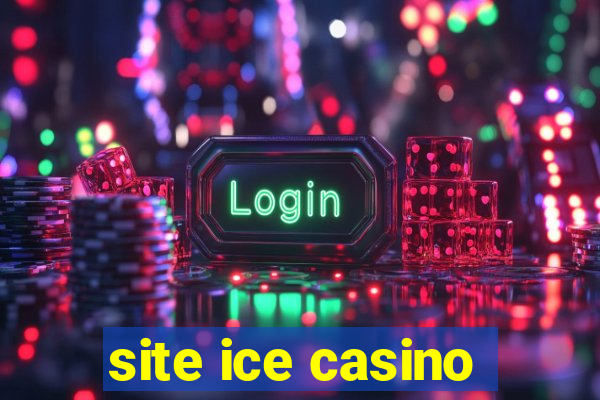 site ice casino