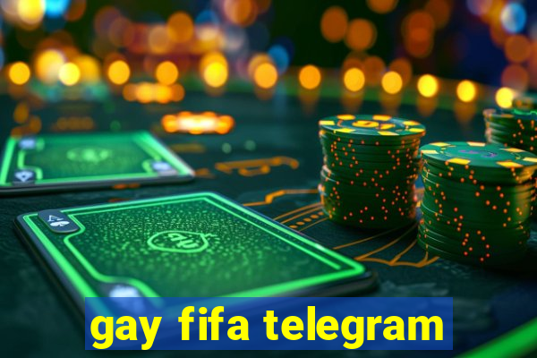 gay fifa telegram