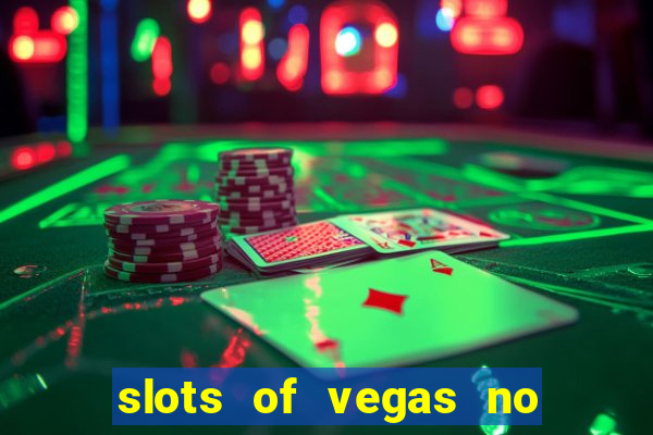 slots of vegas no deposit codes