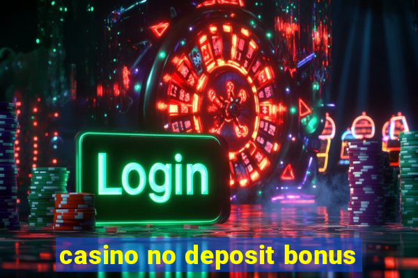 casino no deposit bonus