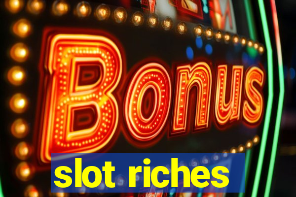 slot riches