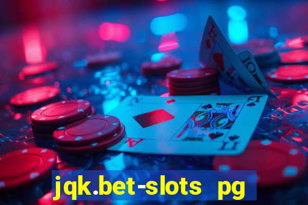 jqk.bet-slots pg online games