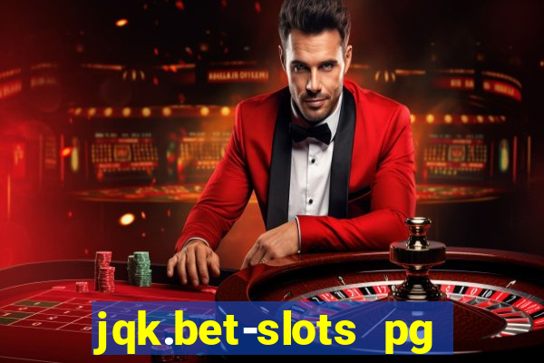 jqk.bet-slots pg online games