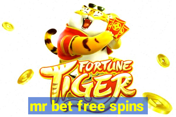 mr bet free spins