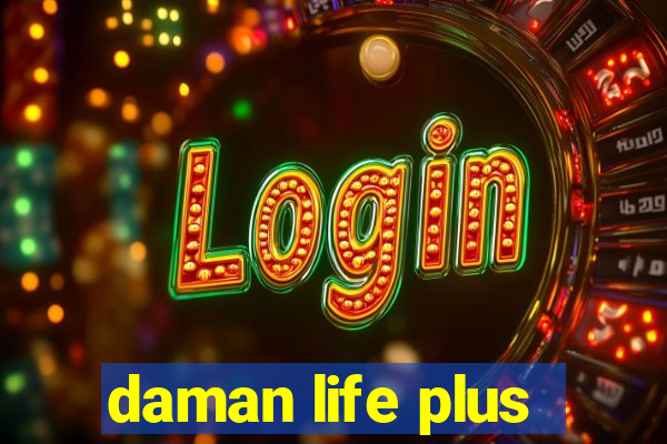 daman life plus