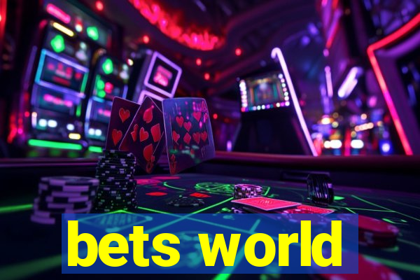 bets world