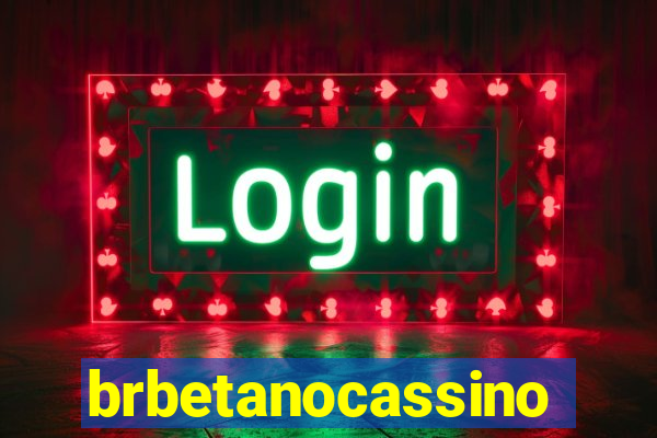 brbetanocassino