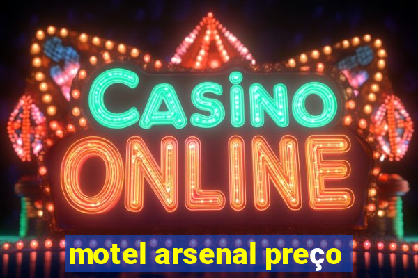 motel arsenal preço