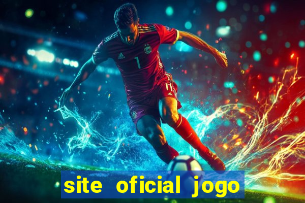 site oficial jogo do tigre