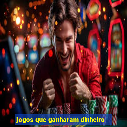 jogos que ganharam dinheiro