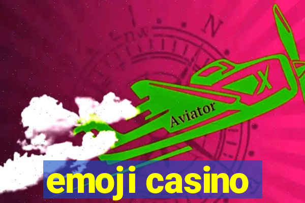 emoji casino