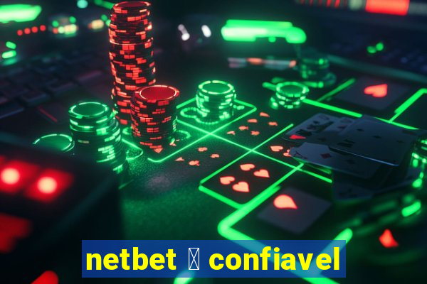 netbet 茅 confiavel