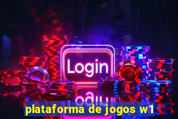 plataforma de jogos w1