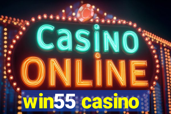 win55 casino