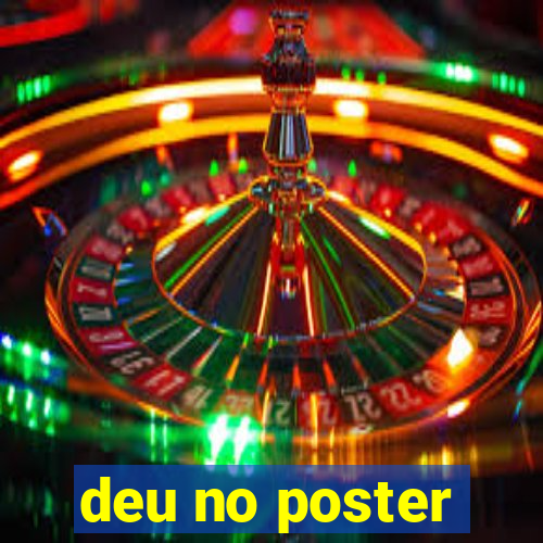 deu no poster