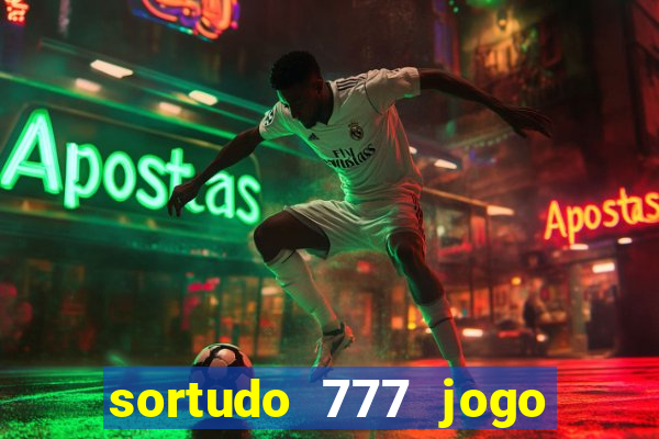 sortudo 777 jogo de cassino