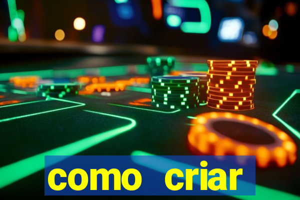 como criar plataforma de jogos cassino