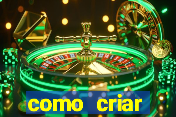 como criar plataforma de jogos cassino