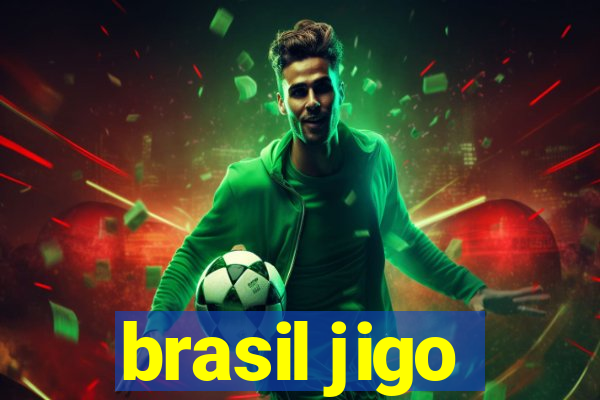 brasil jigo