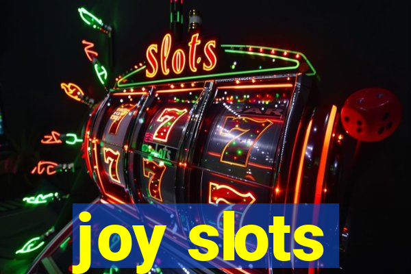 joy slots