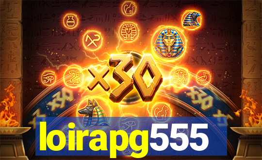 loirapg555