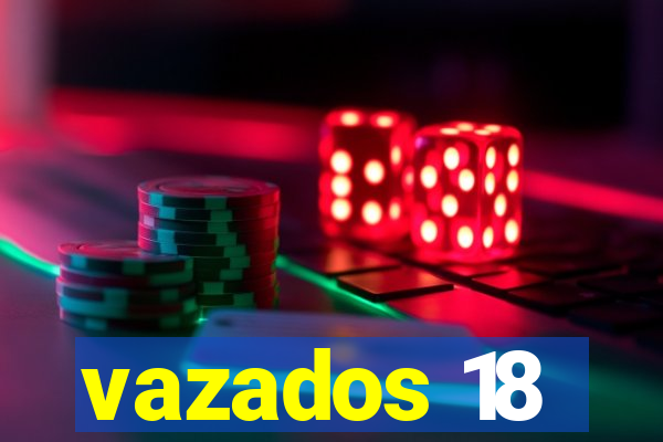 vazados 18