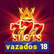 vazados 18