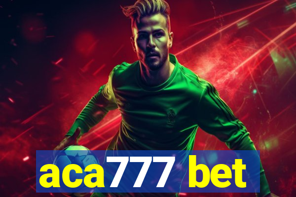 aca777 bet