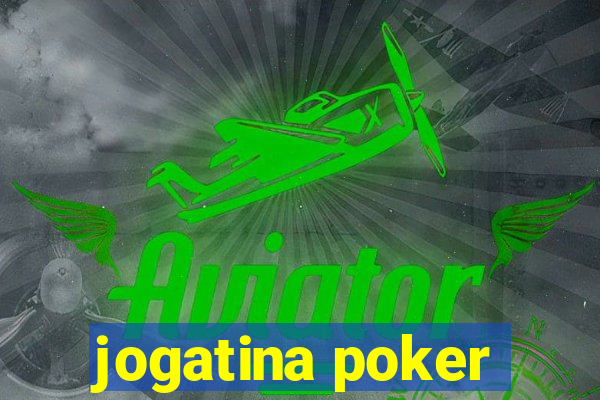 jogatina poker