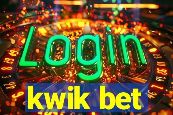 kwik bet