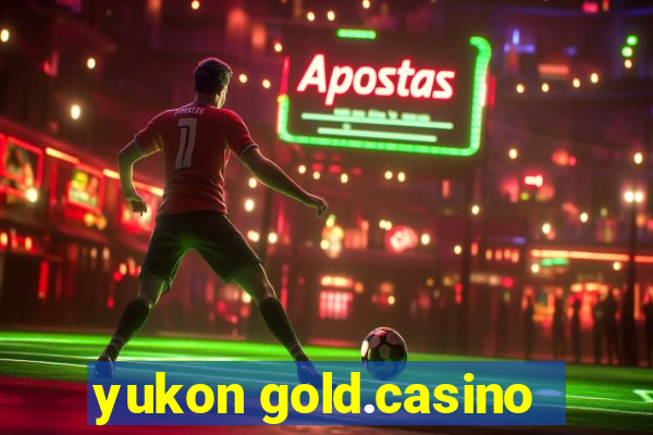 yukon gold.casino