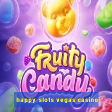 happy slots vegas casino