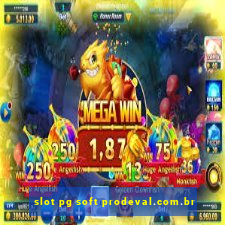 slot pg soft prodeval.com.br