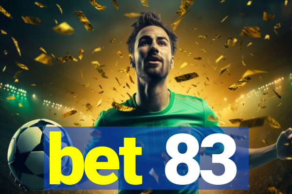 bet 83