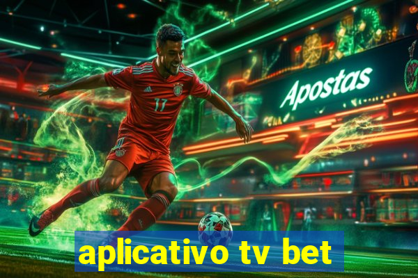 aplicativo tv bet