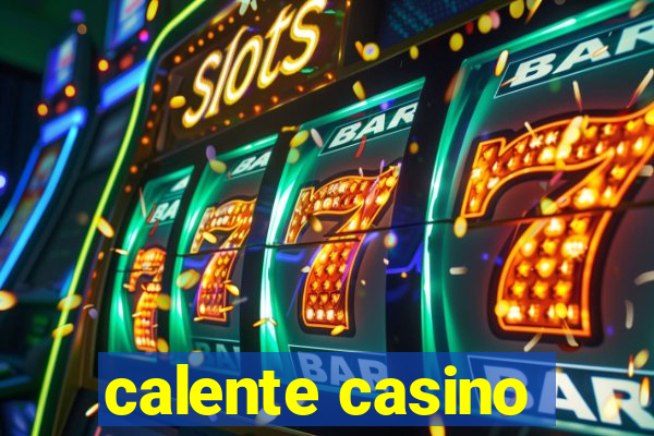 calente casino