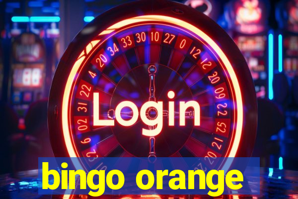 bingo orange