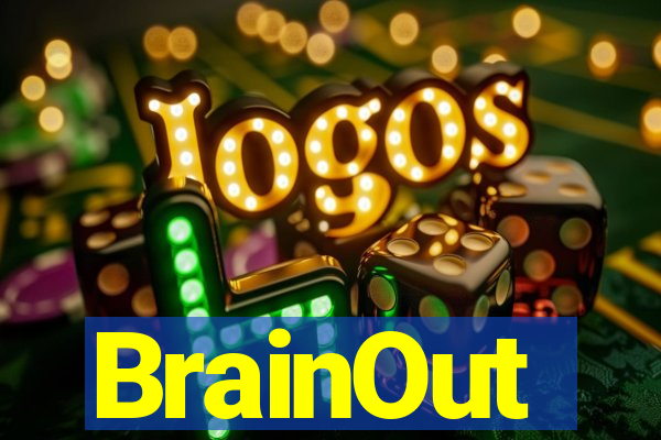 BrainOut