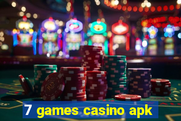 7 games casino apk