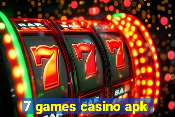 7 games casino apk