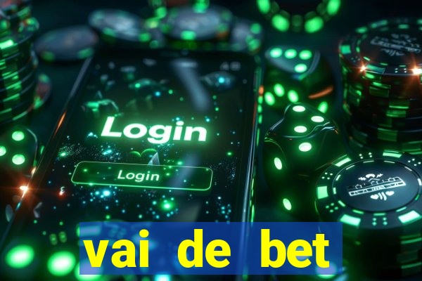 vai de bet gusttavo lima app