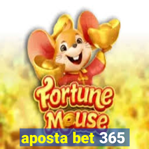 aposta bet 365