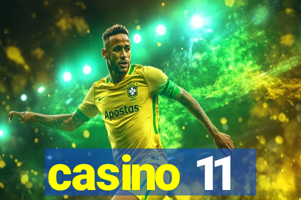 casino 11