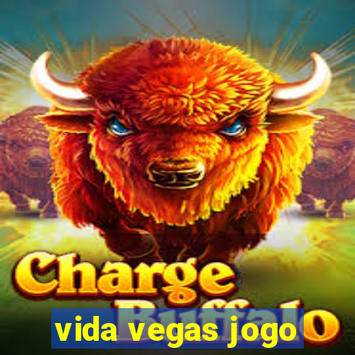 vida vegas jogo