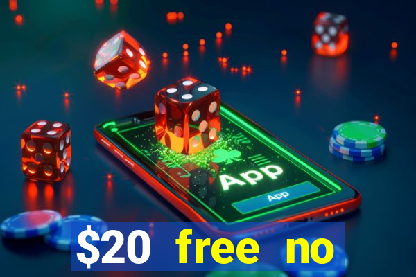 $20 free no deposit casino us 2020