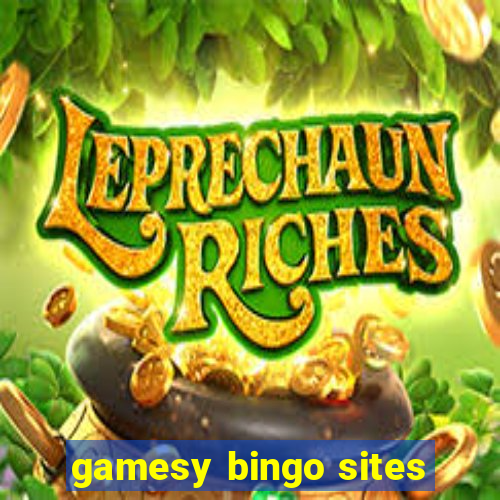 gamesy bingo sites