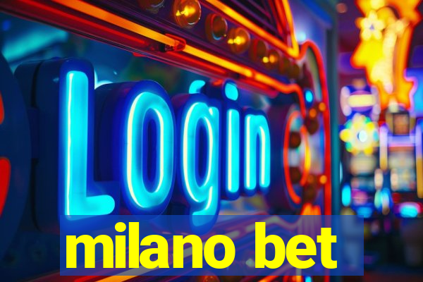 milano bet