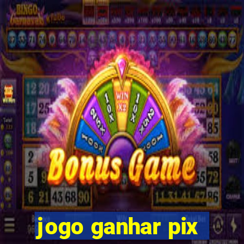 jogo ganhar pix