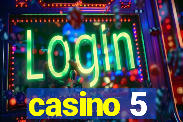 casino 5