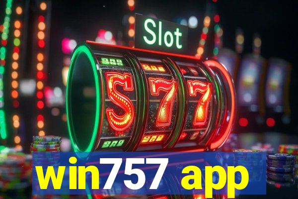 win757 app